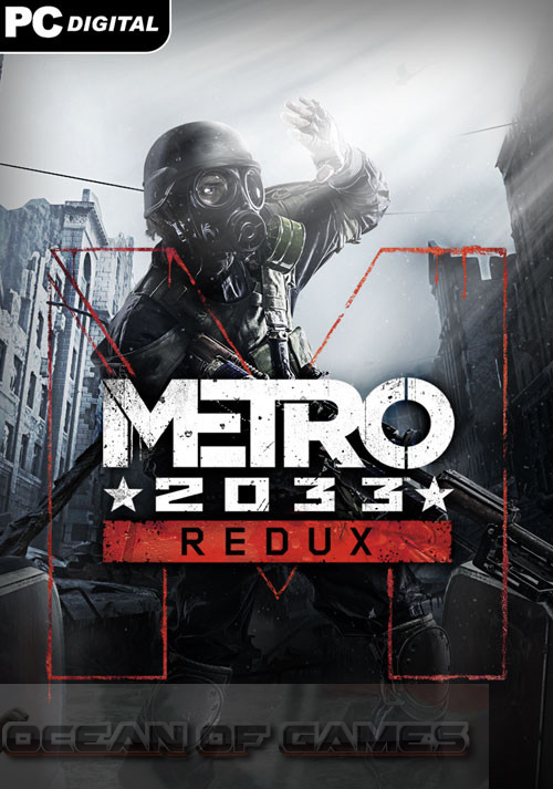 Metro 2033 Redux Free Download