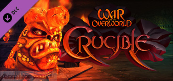 War for the Overworld Crucible Free Download